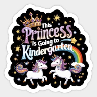 This Princess Is GoIng To Kindergarten Sticker